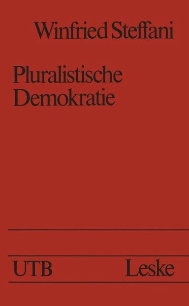 Pluralistische Demokratie (eBook, PDF) Pluralistische Demokratie (eBook, PDF)