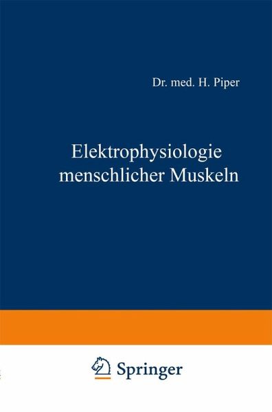 Elektrophysiologie menschlicher Muskeln (eBook, PDF) Elektrophysiologie menschlicher Muskeln (eBook, PDF)
