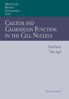 Calcium and Calmodulin Function in the Cell Nucleus (eBook, PDF) - Bachs, Oriol; Agell, Neus