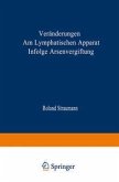 Veränderungen am Lymphatischen Apparat Infolge Arsenvergiftung (eBook, PDF)