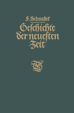 Geschichte der neuesten Zeit (eBook, PDF) - Schnabel, Franz