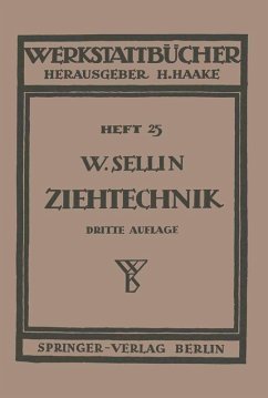 Die Ziehtechnik in der Blechbearbeitung (eBook, PDF) - Sellin, Walter