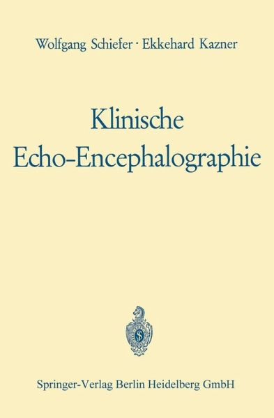 Klinische Echo-Encephalographie (eBook, PDF)