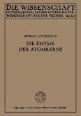 Die Physik der Atomkerne (eBook, PDF)