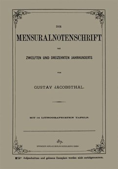 Cover Die Mensuralnotenschrift des Zwoelften und Dreizehnten Jahrhunderts (eBook, PDF)