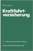 Kraftfahrtversicherung (eBook, PDF)