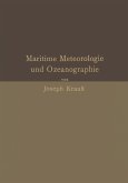 Grundzüge der maritimen Meteorologie und Ozeanographie (eBook, PDF)