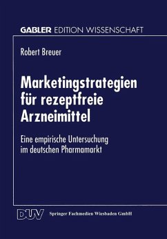 Marketingstrategien für rezeptfreie Arzneimittel (eBook, PDF)