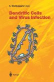 Dendritic Cells and Virus Infection (eBook, PDF)
