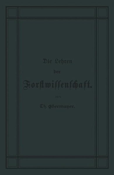 Die Lehren der Forstwissenschaft (eBook, PDF)