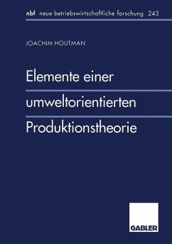 Elemente einer umweltorientierten Produktionstheorie (eBook, PDF) - Houtman, Joachim