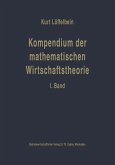 Kompendium der mathematischen Wirtschaftstheorie (eBook, PDF)