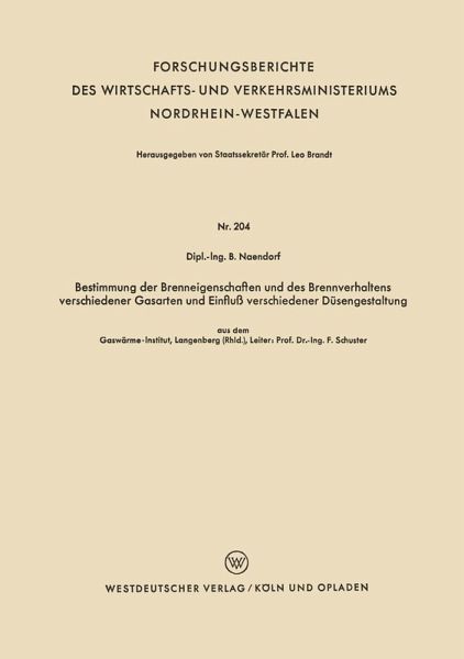 Bestimmung der Brenneigenschaften und des Brennverhaltens verschiedener Gasarten und Einfluß verschiedener Düsengestaltung (eBook, PDF)