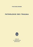 Pathologie des Trauma (eBook, PDF)