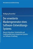 Der erweiterte Maskengenerator eines Software-Entwicklungs-Systems (eBook, PDF)