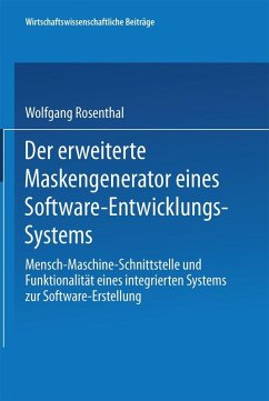 Der erweiterte Maskengenerator eines Software-Entwicklungs-Systems (eBook, PDF) - Rosenthal, Wolfgang