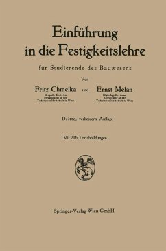 Einführung in die Festigkeitslehre für Studierende des Bauwesens (eBook, PDF) - Chmelka, Fritz; Melan, Ernst