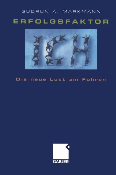Erfolgsfaktor Ich (eBook, PDF) Erfolgsfaktor Ich (eBook, PDF)