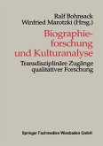 Biographieforschung und Kulturanalyse (eBook, PDF)
