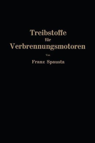 Treibstoffe für Verbrennungsmotoren (eBook, PDF) Treibstoffe für Verbrennungsmotoren (eBook, PDF)