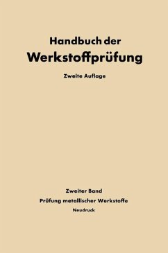 Die Prüfung der Metallischen Werkstoffe (eBook, PDF) - Siebel, E.