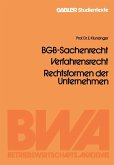 BGB-Sachenrecht, Verfahrensrecht, Rechtsformen der Unternehmen (eBook, PDF)