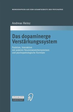 Das dopaminerge Verstärkungssystem (eBook, PDF) - Heinz, Andreas