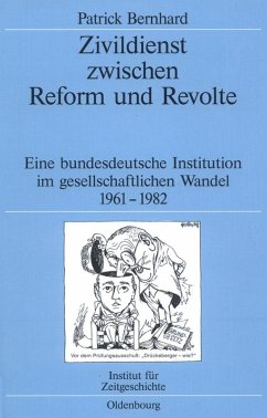 Zivildienst zwischen Reform und Revolte (eBook, PDF) - Bernhard, Patrick