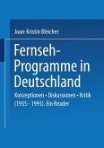 Fernseh-Programme in Deutschland (eBook, PDF)