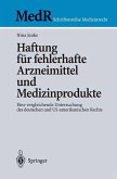 Haftung für fehlerhafte Arzneimittel und Medizinprodukte (eBook, PDF)