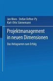 Projektmanagement in neuen Dimensionen (eBook, PDF)