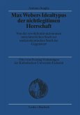 Max Webers Idealtypus der nichtlegitimen Herrschaft (eBook, PDF)