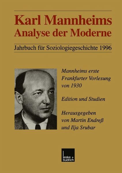 Karl Mannheims Analyse der Moderne (eBook, PDF) Karl Mannheims Analyse der Moderne (eBook, PDF)