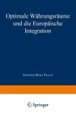 Optimale Währungsräume und die europäische Integration (eBook, PDF)