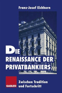 Die Renaissance der Privatbankiers (eBook, PDF)
