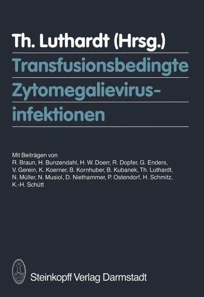 Transfusionsbedingte Zytomegalievirusinfektionen (eBook, PDF)