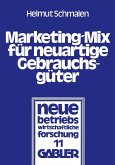 Marketing-Mix für neuartige Gebrauchsgüter (eBook, PDF)