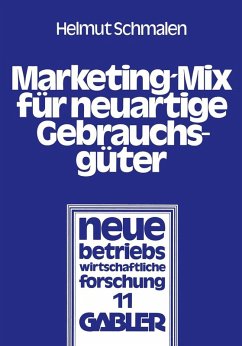Marketing-Mix für neuartige Gebrauchsgüter (eBook, PDF) - Schmalen, Helmut