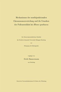 Mechanismus der nondisjunktionalen Chromosomenverteilung und die Ursachen der Pollensterilität bei Rhoeo spathacea (eBook, PDF) - Zimmermann, Erich