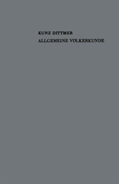 Allgemeine Völkerkunde (eBook, PDF) - Dittmer, Kunz