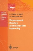 Thermodynamic Modeling and Materials Data Engineering (eBook, PDF)