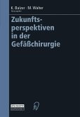 Zukunftsperspektiven in der Gefäßchirurgie (eBook, PDF)