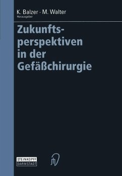 Zukunftsperspektiven in der Gefäßchirurgie (eBook, PDF) Cover Zukunftsperspektiven in der Gefäßchirurgie (eBook, PDF)