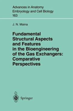 Fundamental Structural Aspects and Features in the Bioengineering of the Gas Exchangers: Comparative Perspectives (eBook, PDF) - Maina, J. N.