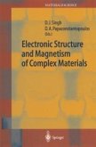Electronic Structure and Magnetism of Complex Materials (eBook, PDF)