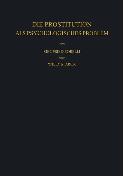 Die Prostitution als Psychologisches Problem (eBook, PDF)