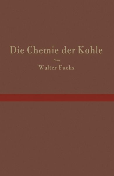 Die Chemie der Kohle (eBook, PDF)