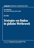 Strategien von Banken im globalen Wettbewerb (eBook, PDF)