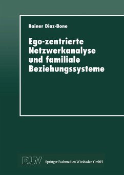 Ego-zentrierte Netzwerkanalyse und familiale Beziehungssysteme (eBook, PDF)