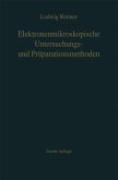 Elektronenmikroskopische Untersuchungs- und Präparationsmethoden (eBook, PDF)